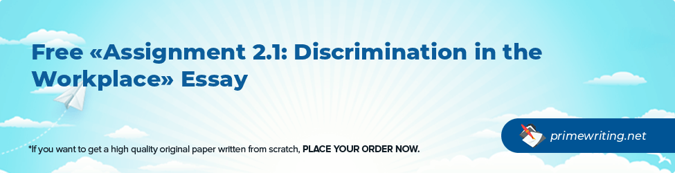 Assignment 2.1: Discrimination in the Workplace