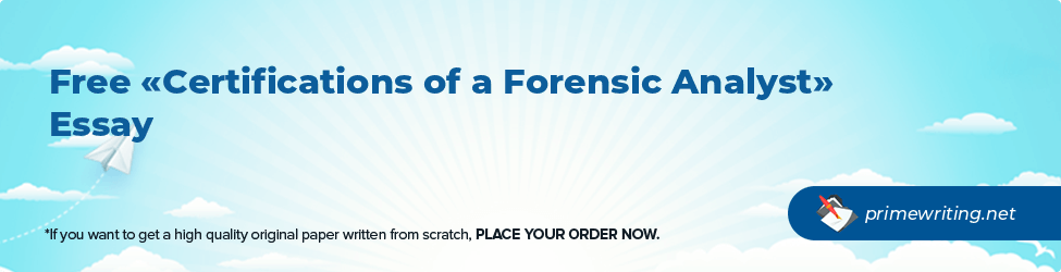 Certifications of a Forensic Analyst