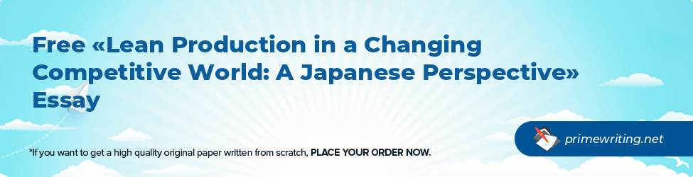 Lean Production in a Changing Competitive World: A Japanese Perspective